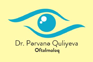 Oftalmoloq DR.Pərvanə Quliyeva